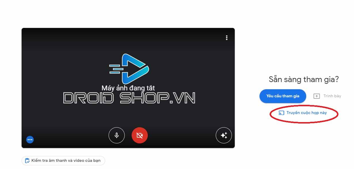 Truyền Google Meet Lên Chromecast