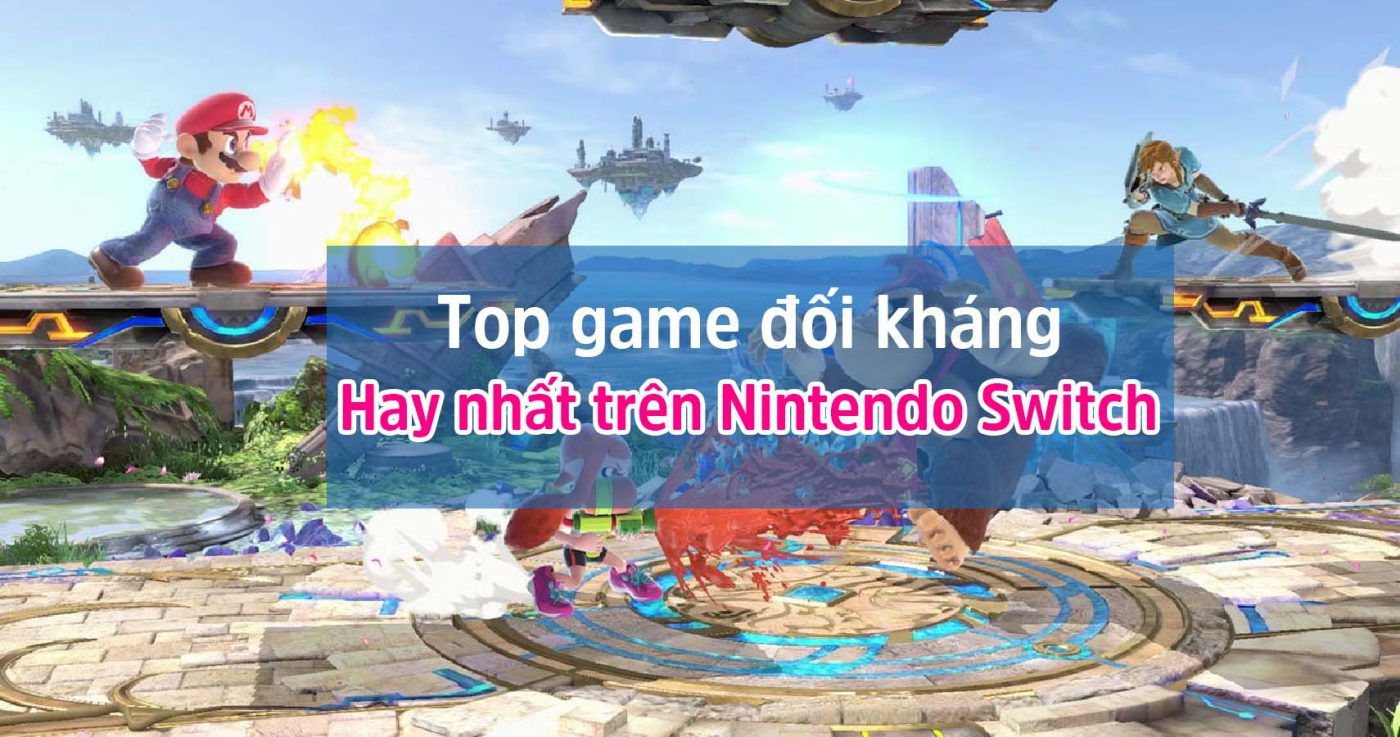 Top Những Game đối Kháng đánh Nhau Hay Nhất Trên Nintendo Switch