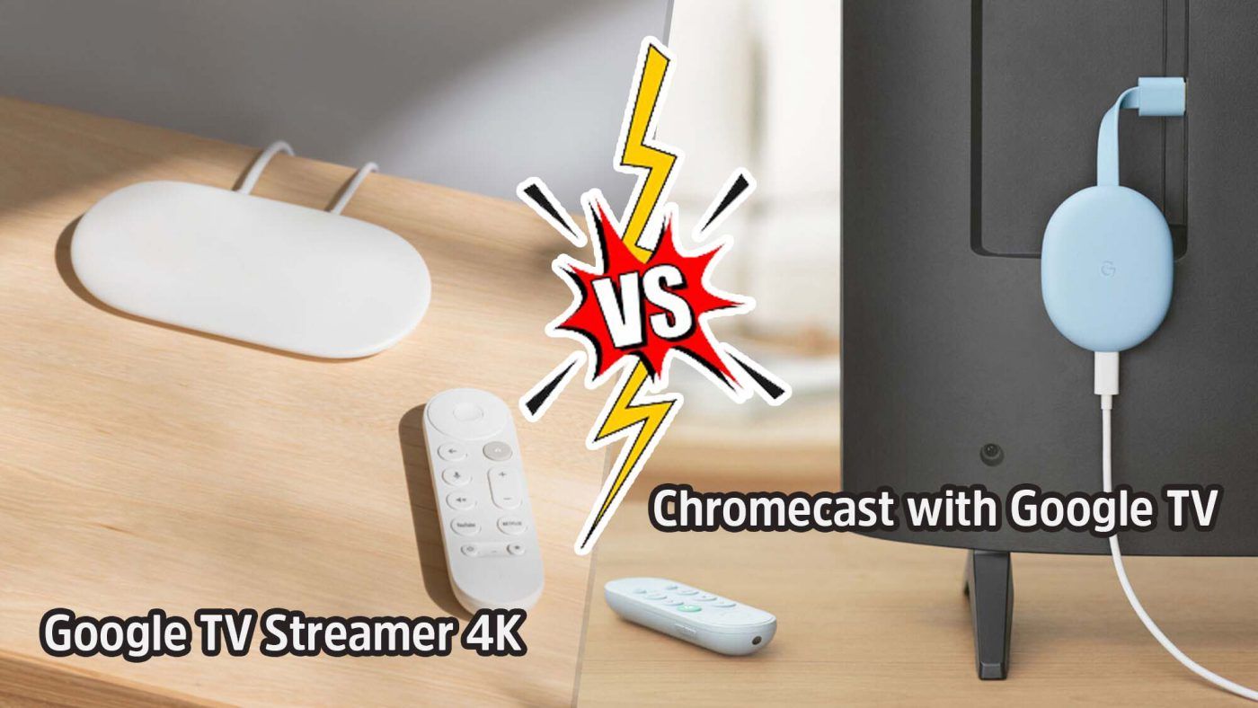 So Sánh Google Tv Streamer Vs Chromecast With Google Tv