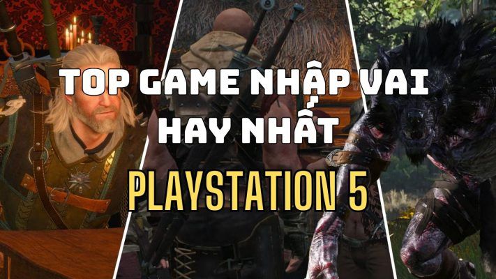 Top Game Nhập Vai Ps5