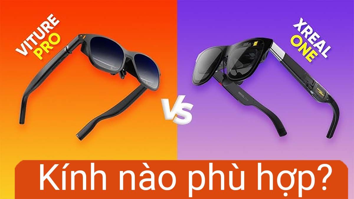 So Sánh Kính Xreal One Vs Viture Pro