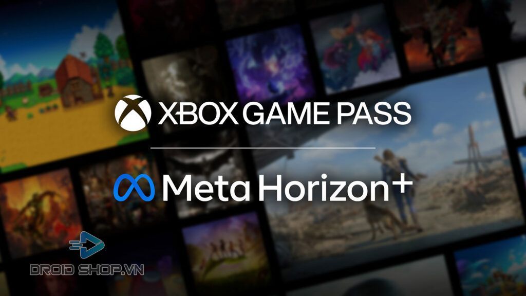 Xbox Game Pass Gia Nhập Meta Horizon+